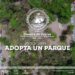 ¿Te gustaría adoptar un parque de la ciudad Oaxaca de Juárez?