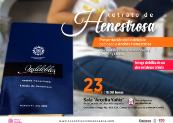 Recordará CCO la vida y obra de Henestrosa con documental y presentación de “Indelebles”