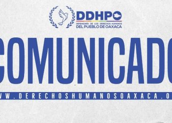 La DDHPO emite recomendación a favor de víctimas de violaciones graves a sus Derechos Humanos